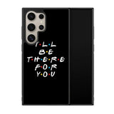 Friends Quotes Z5028 Samsung Galaxy S25 Ultra 5G Case