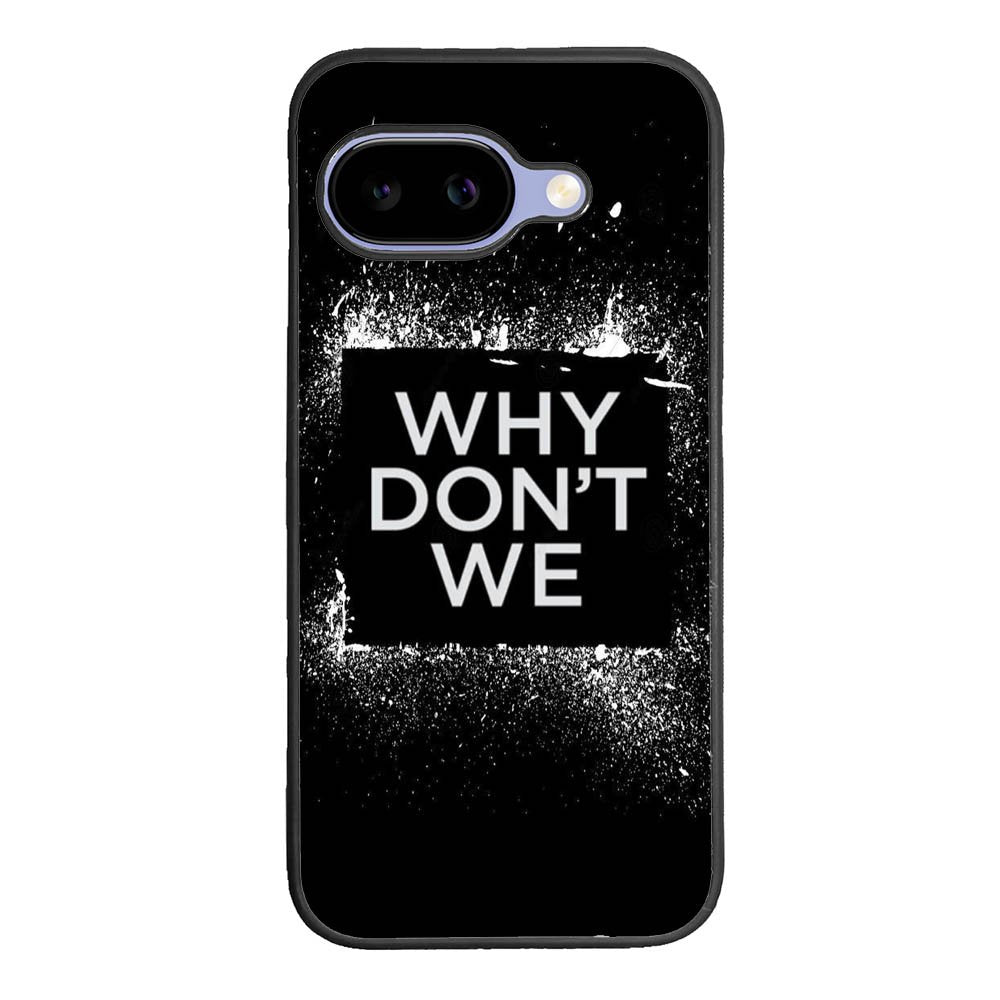 why dont we Logo Z5121 Google Pixel 10A Case