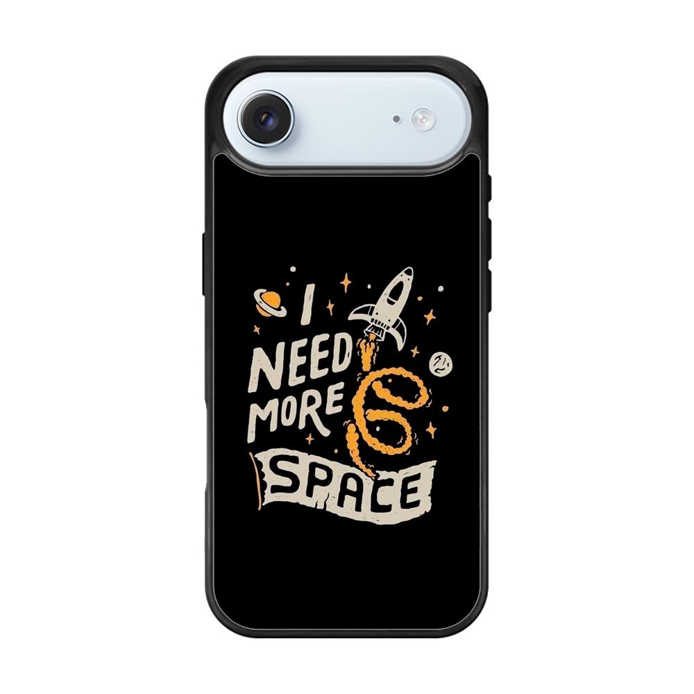 I Need More Space iPhone Air Case FE0369