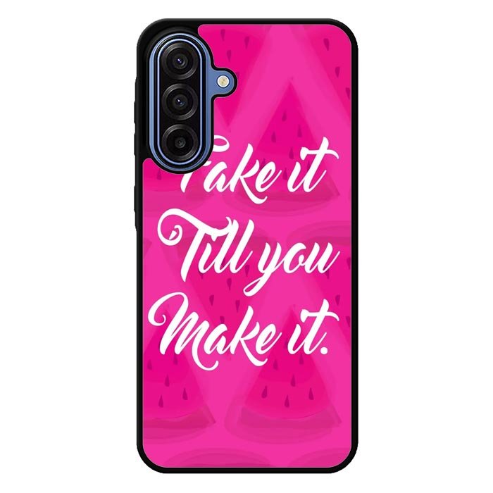 Fake it, Till You Make It X00338 Samsung Galaxy A17 5G Case