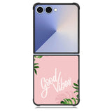 Good Vibes X00339 Samsung Galaxy Z Flip 7 Case