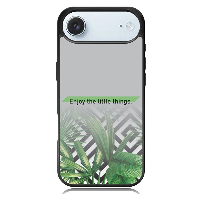 enjoy the little things X00396 iPhone 17 Air Case