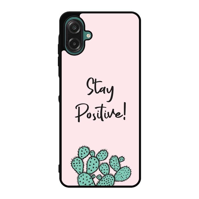 Stay Positive X00397 Samsung Galaxy A07 Case
