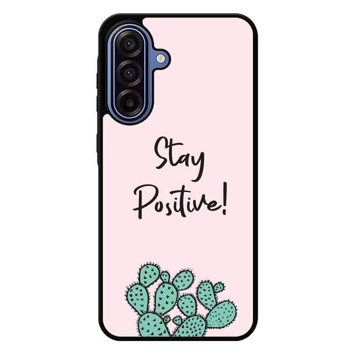 Stay Positive X00397 Samsung Galaxy A17 5G Case