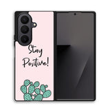 Stay Positive X00397 Samsung Galaxy Z Fold 7 Case