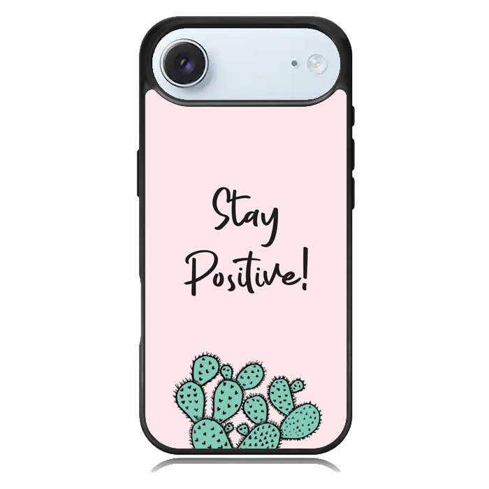 Stay Positive X00397 iPhone 17 Air Case