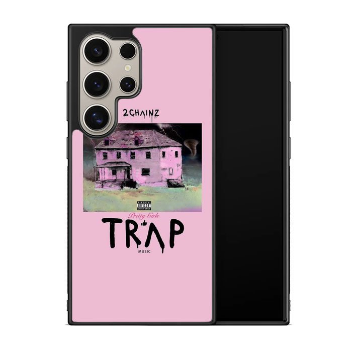 2 Chainz Pretty Girls Like Trap X00406 Samsung Galaxy S24 Ultra 5G Case