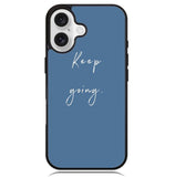 keep going X00826 iPhone 16 Case