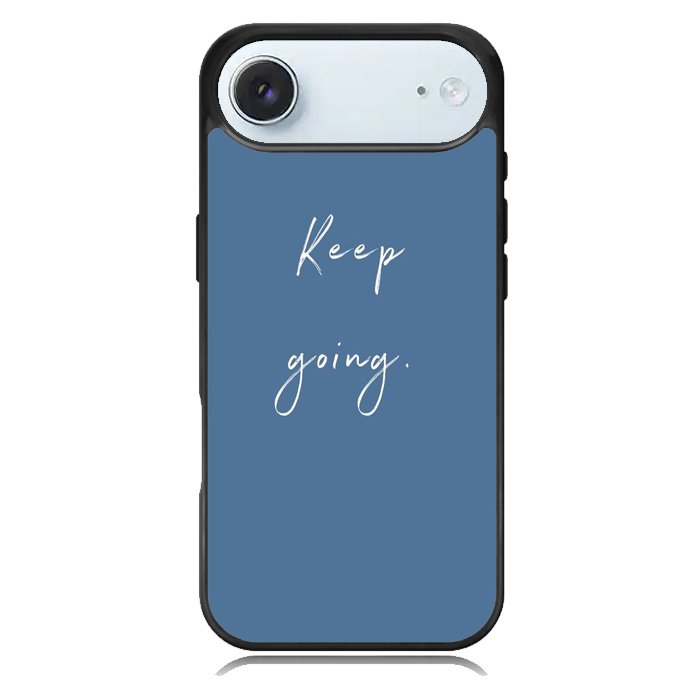 keep going X00826 iPhone 17 Air Case