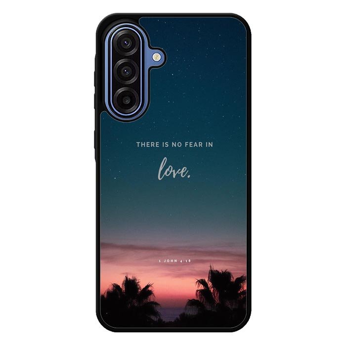 There is no fear in love X00830 Samsung Galaxy A17 5G Case