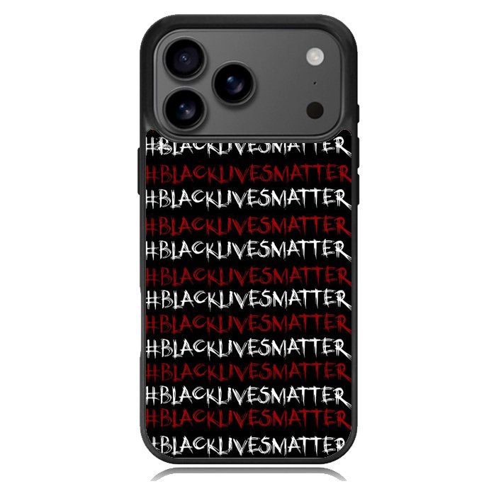 black lives matter X01576 iPhone 17 Pro Max Case