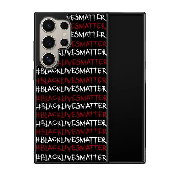 black lives matter X01576 Samsung Galaxy S24 Ultra 5G Case