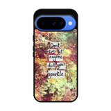 Inspirational Quote sparkle X1218 Google Pixel 10 Case