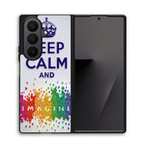Keep Calm and imagine X1245 Samsung Galaxy Z Fold 7 Case