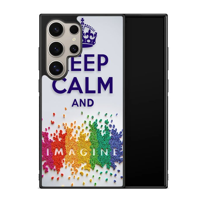 Keep Calm and imagine X1245 Samsung Galaxy S24 Ultra 5G Case