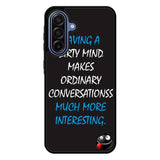having a dirty mind quotes X3631 Samsung Galaxy A17 5G Case