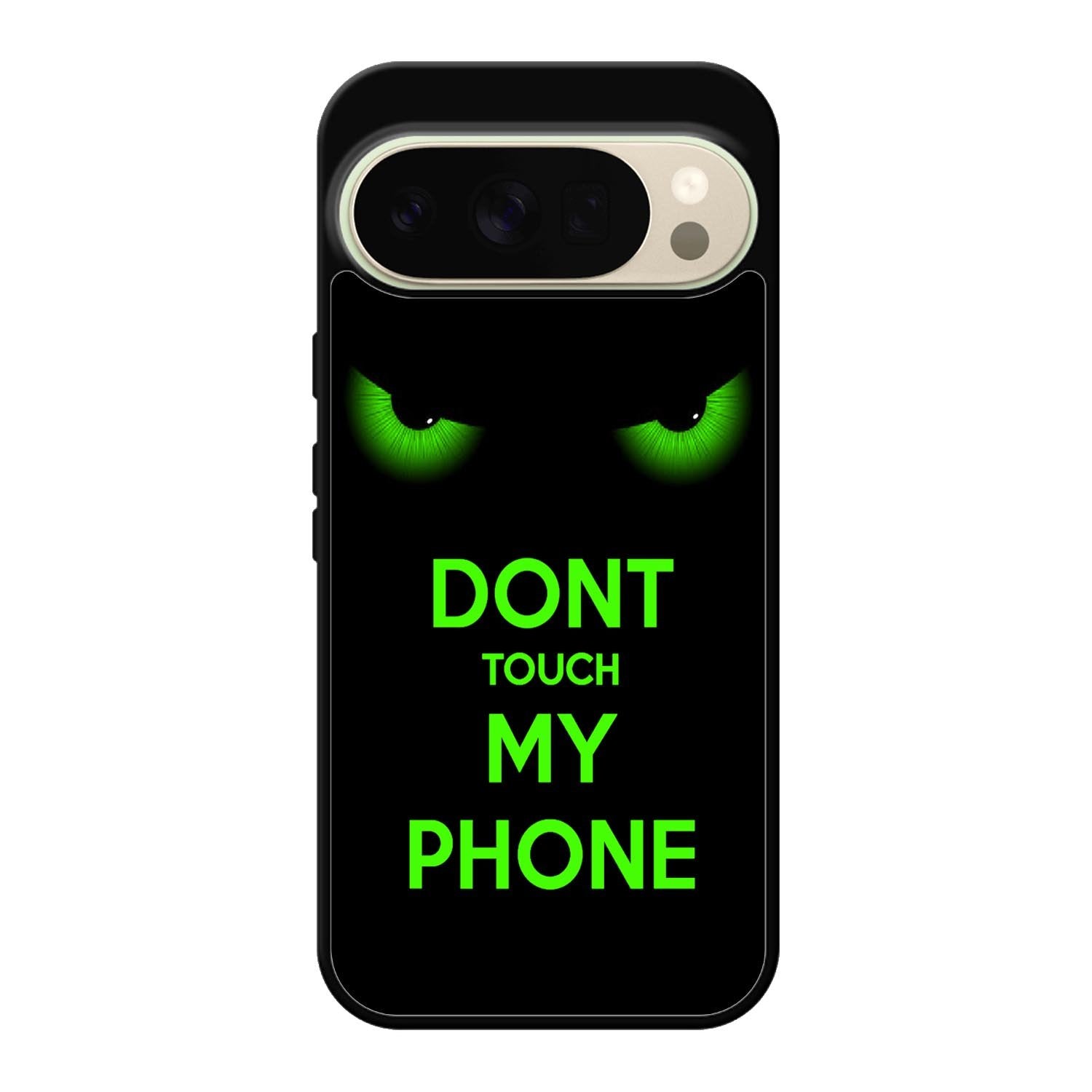 Dont Touch My Phone X4272 Google Pixel 10 Pro Case
