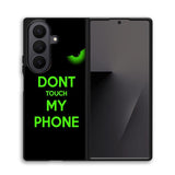 Dont Touch My Phone X4272 Samsung Galaxy Z Fold 7 Case