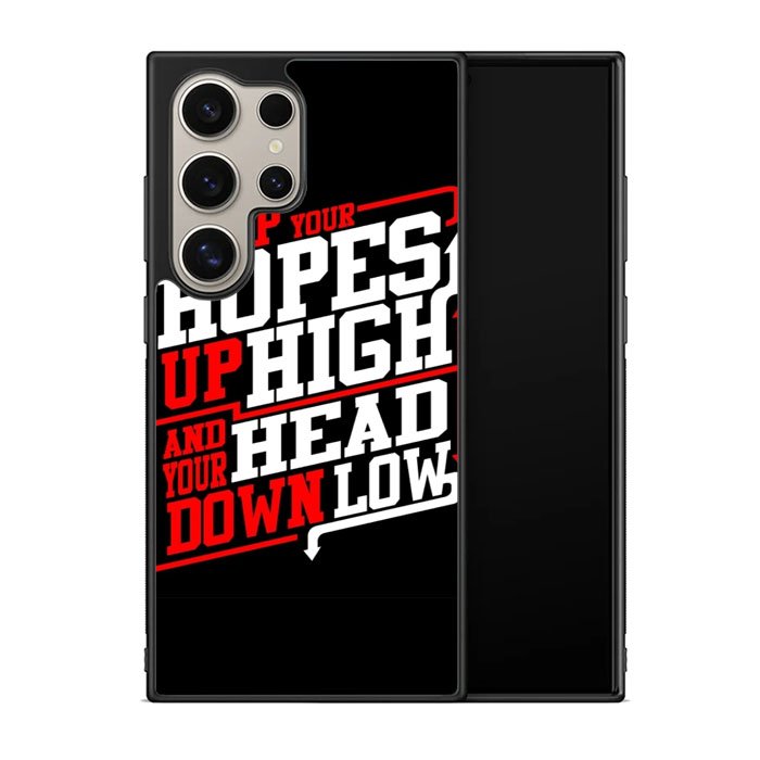 Keep Hopes High And Head X0052 Samsung Galaxy S25 Ultra 5G Case