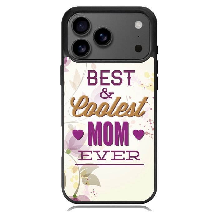 Best Mom Ever X5755 iPhone 17 Pro Max Case