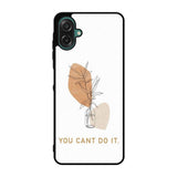 You Cant Do It Samsung Galaxy A07 Case FE0663