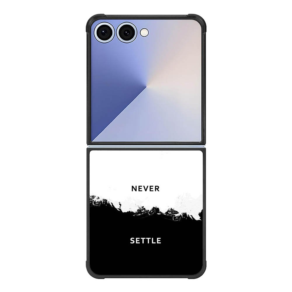 NEVER SETTLE FE0545 Samsung Galaxy Flip 7 5G Case