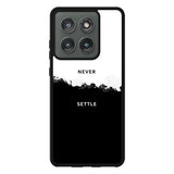 NEVER SETTLE Motorola Moto Edge 2025 Case FE0464
