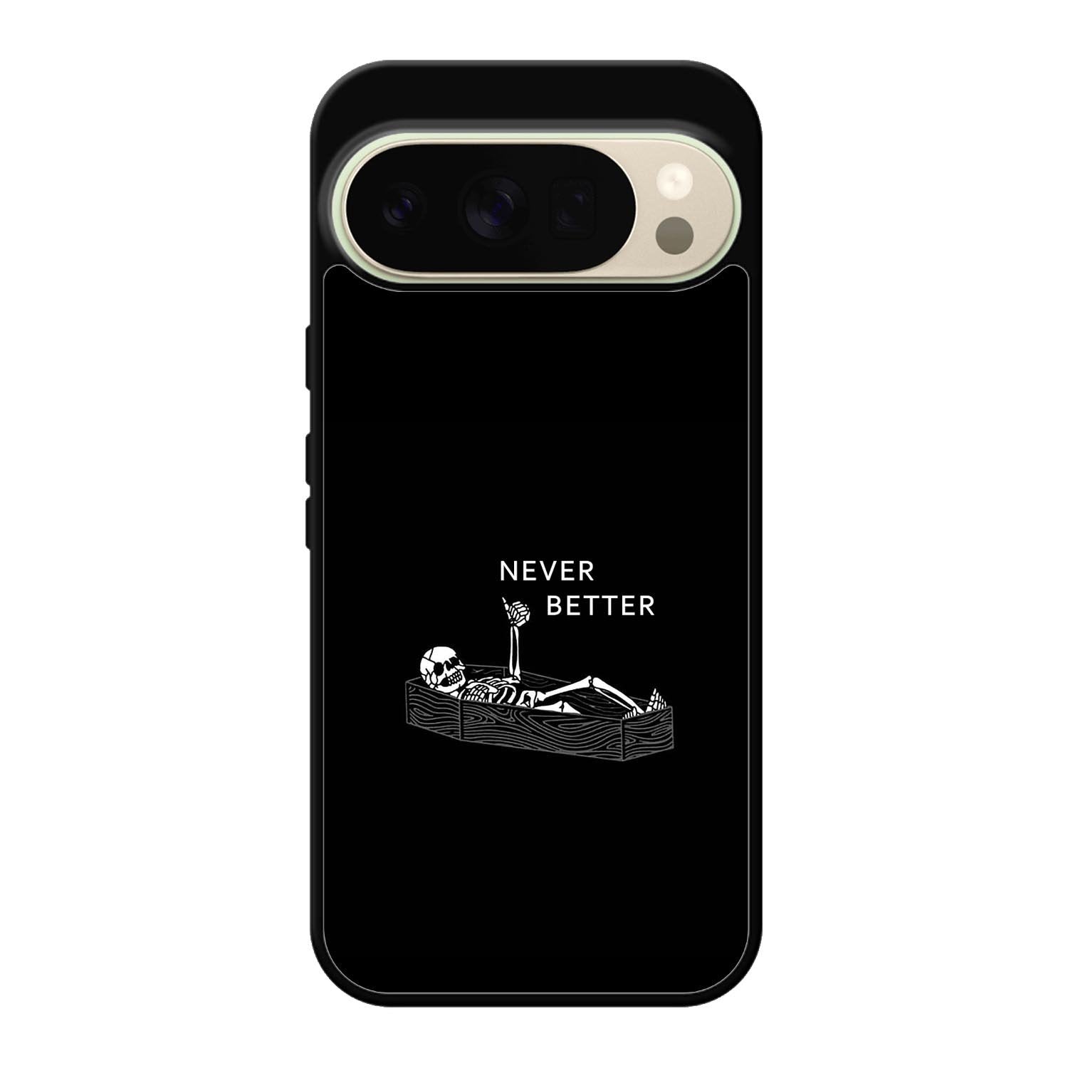 Never Better Alone Google Pixel 10 Pro Case FE0463