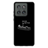 Never Better Alone Motorola Moto Edge 2025 Case FE0463