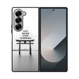 Never stop learning Samsung Galaxy Z Fold 7 5G Case FE0465