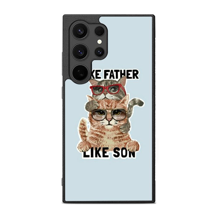 like father like son FE0114 Samsung Galaxy S25 Ultra Case