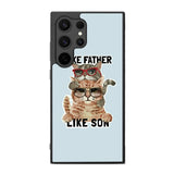 like father like son FE0114 Samsung Galaxy S25 Ultra Case