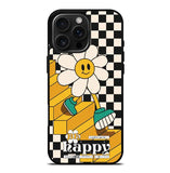 Be happy iPhone 16 Pro Max Case FE0064