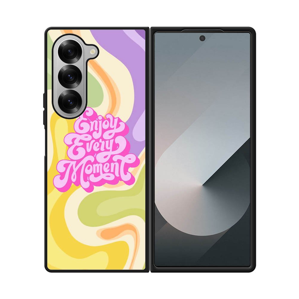 Enjoy every moment FE0153 Samsung Galaxy Fold 7 5G Case