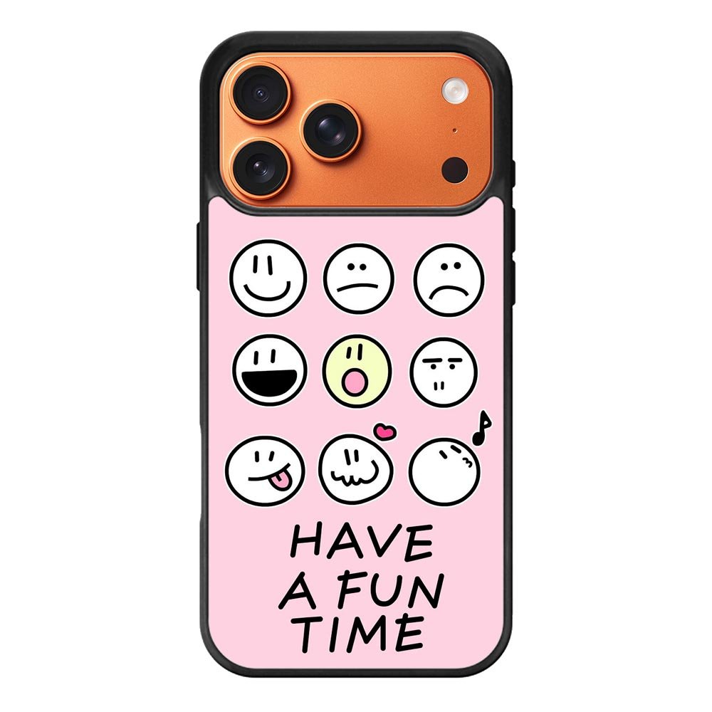Have a fun time iPhone 17 Pro Case FE0345
