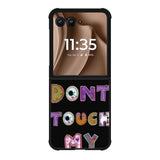 Dont Touch My Phone FMotorola Moto RAZR Plus 2025 Case FE0217
