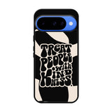 Treat People Quotes FGoogle Pixel 10 Case FE0621