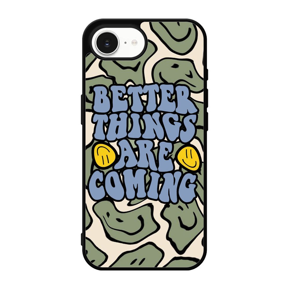 Better Things are Coming FiPhone 17e Case FE0097