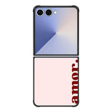 Amor Text FE0068 Samsung Galaxy Flip 7 5G Case