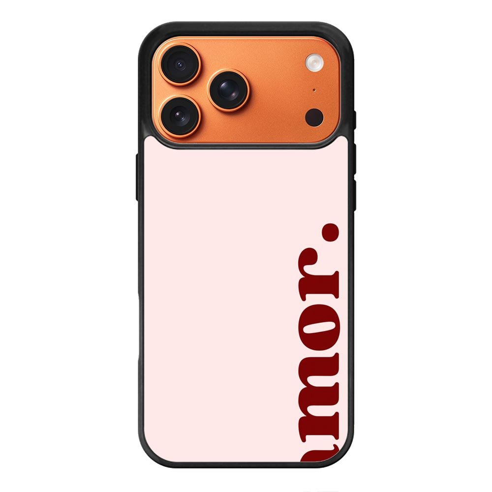 Amor Text FiPhone 17 Pro Max Case FE0030