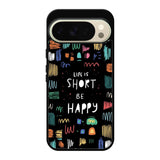 Life Quotes FGoogle Pixel 10 Pro Case FE0403