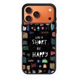 Life Quotes FiPhone 17 Pro Max Case FE0403