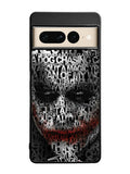 Joker Typography Quotes 2nd Google Pixel 7 Pro Case