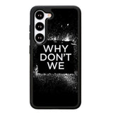 why dont we Logo Z5121 Samsung Galaxy S24 5G Case