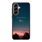 There is no fear in love X00830 Samsung Galaxy A37 Case