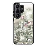 Happy Girls Shine Brighter X1219 Samsung Galaxy S26 Ultra Case