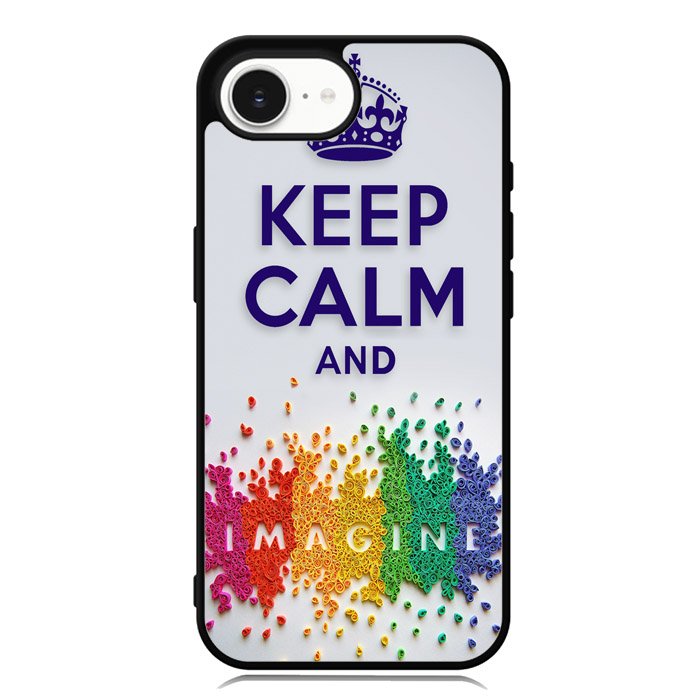 Keep Calm and imagine X1245 iPhone 16e Case