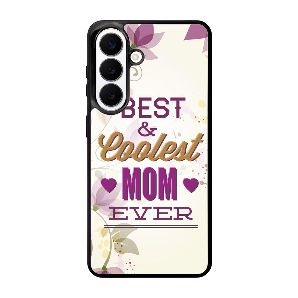 Best Mom Ever X5755 Samsung Galaxy S26 Plus Case