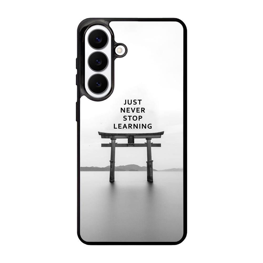 Never stop learning Samsung Galaxy S26 Plus Case FE0465