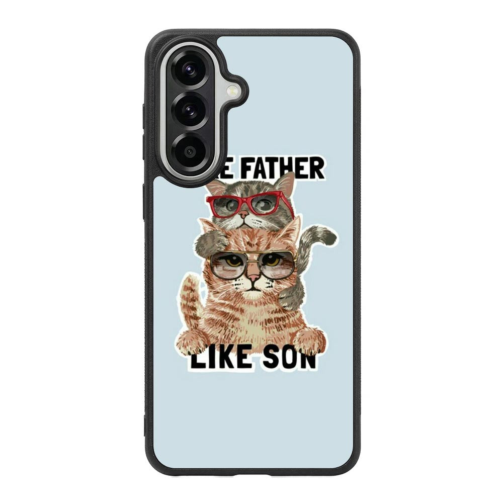like father like son Samsung Galaxy A57 Case FE0404
